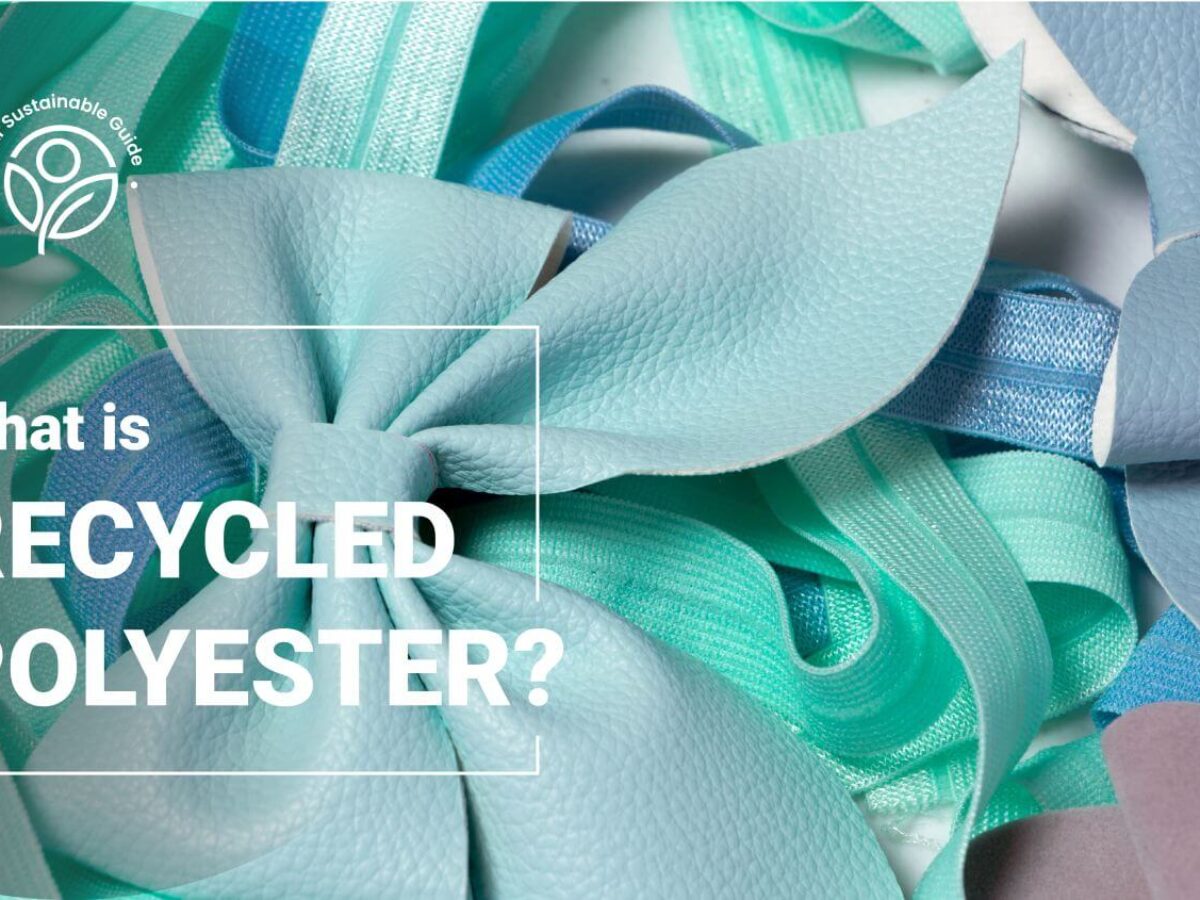 What is Recycled Polyester Fabric? Is it Really Sustainable?