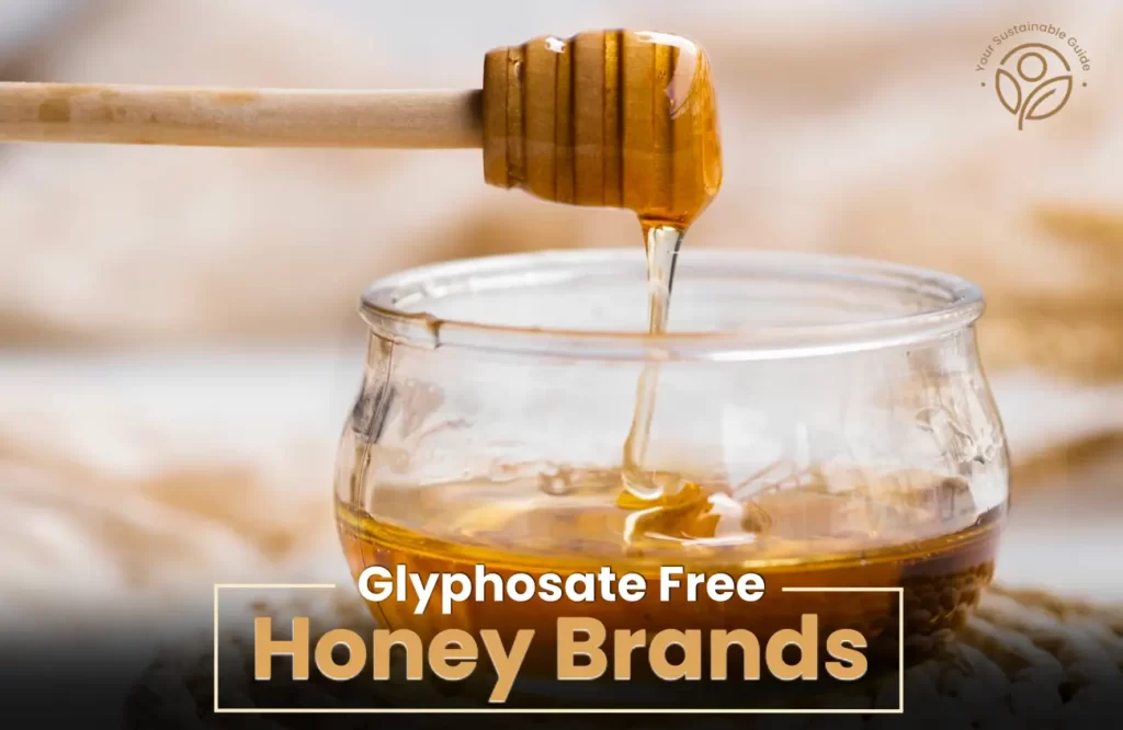 glyphosate free honey