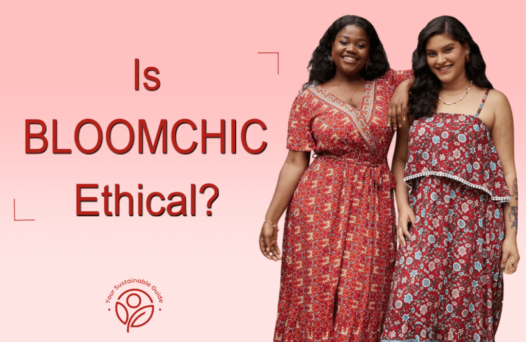 is bloomchic ethical