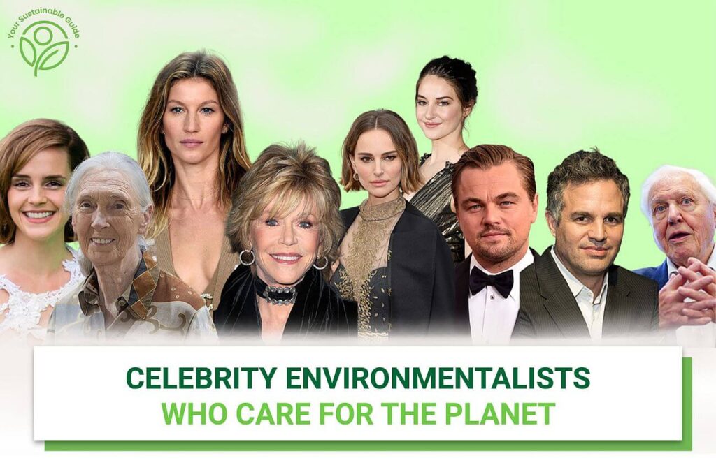 celebrity environmentalists