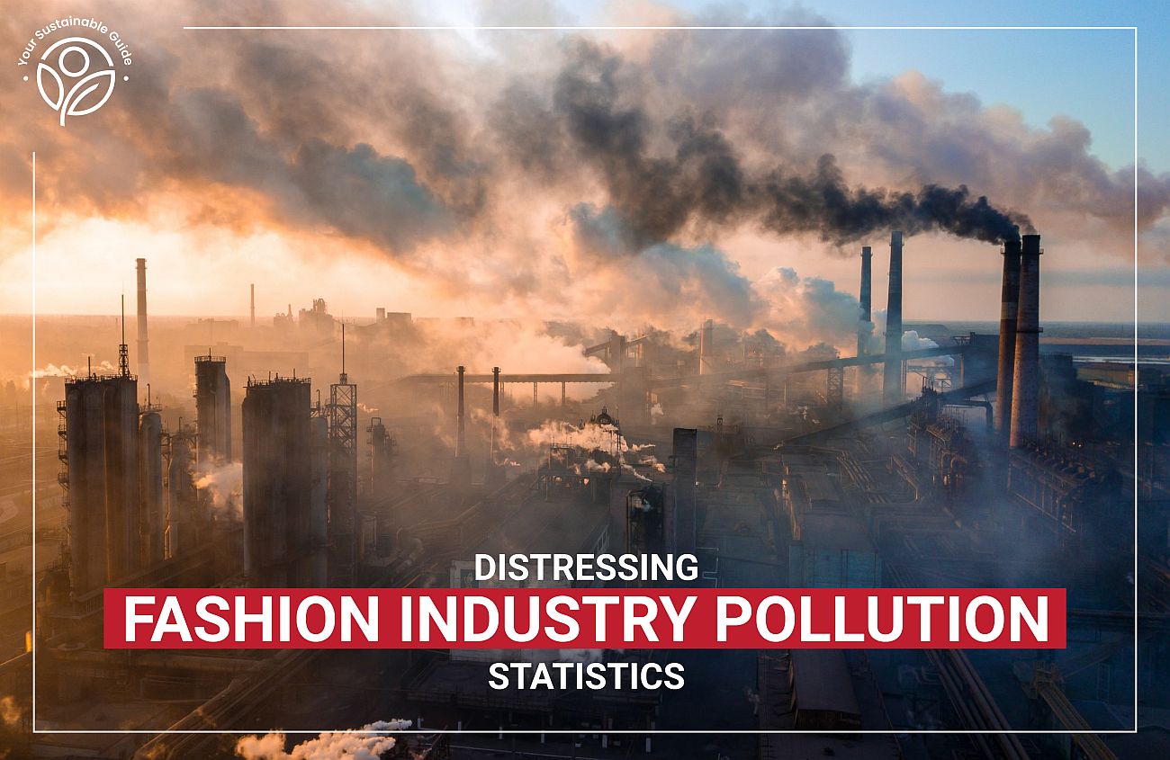 fashion industry pollution statistics